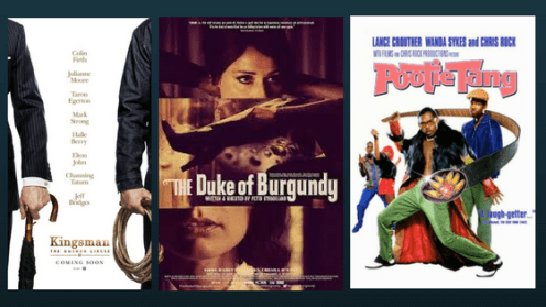 Kingsman: The Golden Cricle; The Duke of Burgundy; Pootie Tang