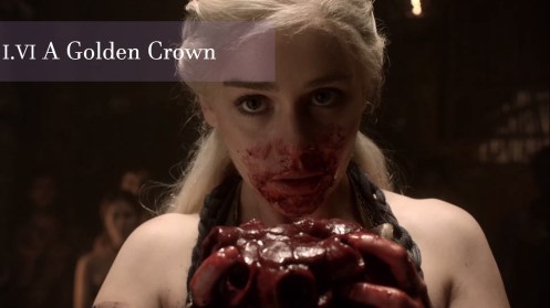 Game of Thrones, A Golden Crown, Daenerys