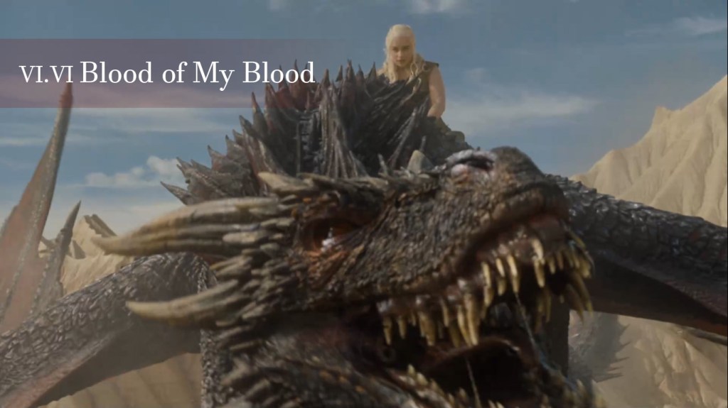 Blood of My Blood Episode Game of Thrones